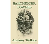 Anthony Trollope Barchester Towers (Copertina rigida)