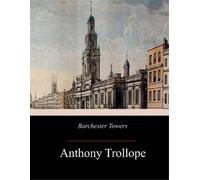 Anthony Trollope Barchester Towers (Tascabile)
