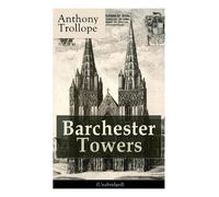 Anthony Trollope Barchester Towers (Unabridged) (Tascabile)