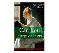 Anthony Trollope Can You Forgive Her? (Unabridged) (Tascabile)