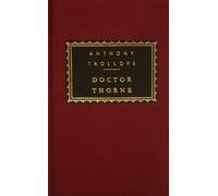 Anthony Trollope Doctor Thorne (Copertina rigida) Chronicles of Barsetshire