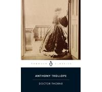 Anthony Trollope Doctor Thorne (Tascabile)