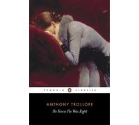 Anthony Trollope He Knew He Was Right (Tascabile)