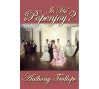 Anthony Trollope Is He Popenjoy? (Tascabile)