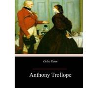 Anthony Trollope Orley Farm (Tascabile)