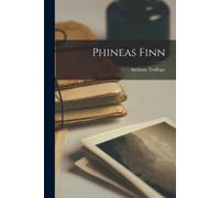 Anthony Trollope Phineas Finn (Tascabile)
