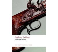 Anthony Trollope Phineas Finn (Tascabile) Oxford World's Classics