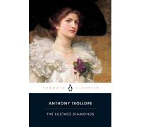 Anthony Trollope The Eustace Diamonds (Tascabile)