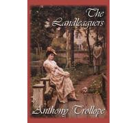 Anthony Trollope The Landleaguers (Tascabile)