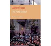 Anthony Trollope The Prime Minister (the Classic Unabridged Edition) (Tascabile)