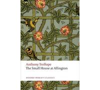 Anthony Trollope The Small House at Allington (Tascabile)