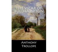 Anthony Trollope The Vicar of Bullhampton (Tascabile)