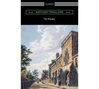 Anthony Trollope The Warden (Tascabile)