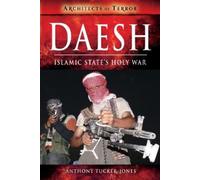 Anthony Tucker-Jones Daesh (Tascabile) History of Terror