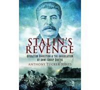 Anthony Tucker-Jones Stalin's Revenge (Tascabile)