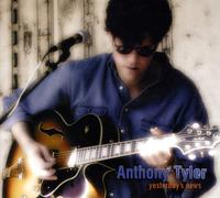 Anthony Tyler - Yesterday S News