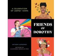 Anthony Uzarowski Friends of Dorothy (Copertina rigida)