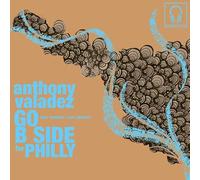 Anthony Valadez - Go / B Side For Philly