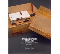Anthony Vidler James Frazer Stirling (Copertina rigida)