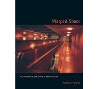 Anthony Vidler Warped Space (Tascabile) MIT Press