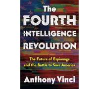 Anthony Vinci The Fourth Intelligence Revolution (Copertina rigida)
