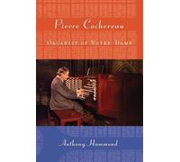 Anthony W. Hammond Pierre Cochereau (Copertina rigida) Eastman Studies in Music