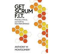 Anthony W Montgomery Get Scrum F.I.T. (Tascabile)