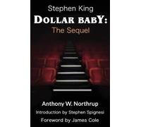 Anthony W Northrup Stephen King - Dollar Baby (Copertina rigida)