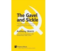 Anthony Walsh Gavel and Sickle (Tascabile)