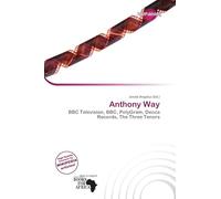 Anthony Way: BBC Television, BBC, PolyGram, Decca Records, The Three Tenors