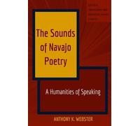 Anthony Webster The Sounds of Navajo Poetry (Copertina rigida)