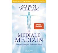Anthony William Mediale Medizin: Der wahre Ursprung von Krankheit un (Tascabile)