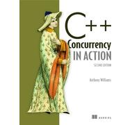 Anthony Williams C++ Concurrency in Action,2E (Tascabile)