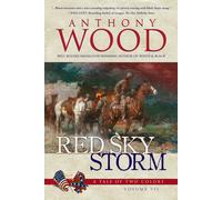 Anthony Wood Red Sky Storm (Copertina rigida) Tale of Two Colors