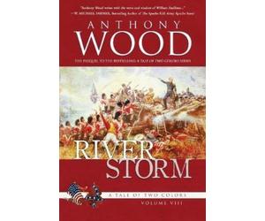Anthony Wood River Storm (Tascabile) Tale of Two Colors