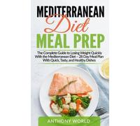 Anthony World Mediterranean Diet Meal Prep (Tascabile)