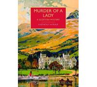 Anthony Wynne Murder of a Lady (Tascabile) British Library Crime Classics