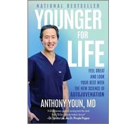 Anthony Youn Younger for Life (Copertina rigida)