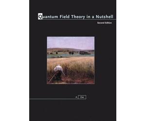 Anthony Zee Quantum Field Theory in a Nutshell (Copertina rigida) In a Nutshell