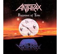 Anthrax - Persistence of Time