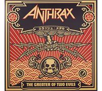 Anthrax - The Greater Of Two Evils
