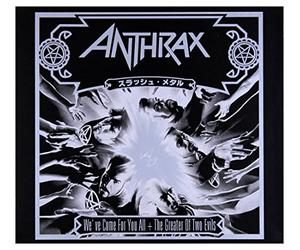 Anthrax - We'Ve Come For You All + the G