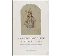 Anthropologists in the Stock Exchange: A Financial History of Victorian Science