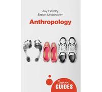 Anthropology: A Beginner's Guide