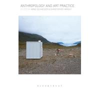 Anthropology and Art Practice [Lingua inglese]