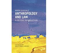 Anthropology and Law: A Critical Introduction