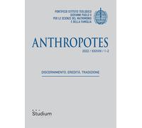 Anthropotes (2022). Vol. 1-2 - AA.VV.