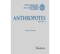Anthropotes (2025). Vol. 3: Teologie contestuali