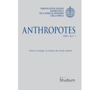 Anthropotes. Cultura e teologia: un impulso dai family studies? (2025) (Vol. 1)