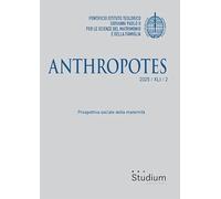 Anthropotes. Prospettiva sociale della maternità (2025) (Vol. 2)